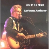 Rayburn Anthony - Fire In The Night